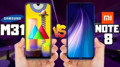 Samsung Galaxy M31 vs Xiaomi Redmi Note 8 | Comparação | Galaxy M31 vs Redmi Note 8, Qual o melhor ?