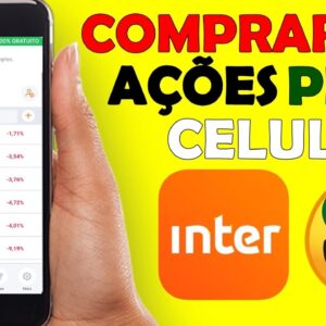 Como COMPRAR AÇÕES pelo Celular com o APP do Banco Inter com Homer Broker Muito Fácil | Banco Inter