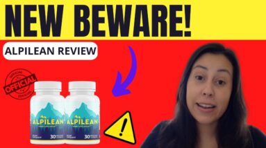ALPILEAN -Alpilean Review -- ⚠️ (( BEWARE ! )) Alpilean Weight Loss Reviews - Alpilean New Reviews