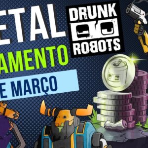 Drunk Robots 🤖 $METAL - DIA 10 DE MARÇO!