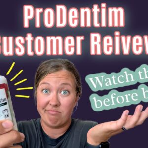 ProDentim Review by a [REAL CUSTOMER]