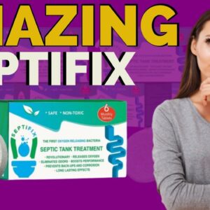 SEPTIFIX REVIEW - Does Septifix Really Work? Septifix Honest Review