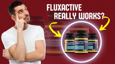 Fluxactive Complete Review⚠️  I Lost $900 To This Supplement!!!⚠️((Fluxactive Complete Reviews)