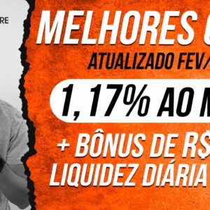 MELHOR CDB - FEV 2023: 1,17% AO MÊS + BÔNUS DE R$100  (MELHORES CDBS COM FGC E LIQUIDEZ DIÁRIA)