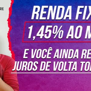 RENDA FIXA pagando 1,45% AO MÊS, com PAGAMENTOS MENSAIS (INCO)