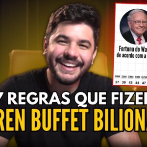REVELADO: As 7 regras que levaram Warren Buffett ao BILHÃO!