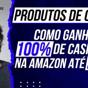 PRODUTOS DE GRAÇA NA AMAZON - RECEBA 100% DE CASHBACK EM MILHARES DE PRODUTOS!