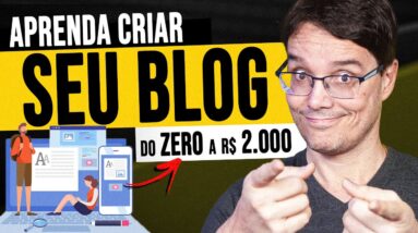 COMO CRIAR UM BLOG DO ZERO [2 MIL REAIS POR MÊS COM SITES!]