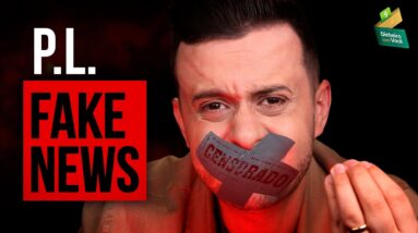 PL das FAKE NEWS e O FIM do Youtube e das Redes Sociais como você conhece