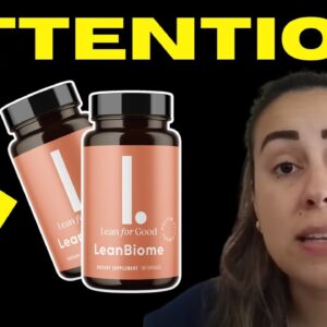 LeanBiome ⚠️BE CAUTIOUS!⚠️ Lean Biome Review - LeanBiome Supplement Reviews - LeanBiome Weight Loss