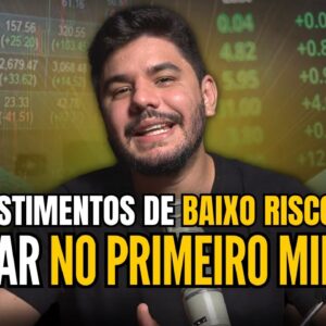 💰 R$ 1 MILHÃO: 4 investimentos de BAIXO RISCO para chegar lá!