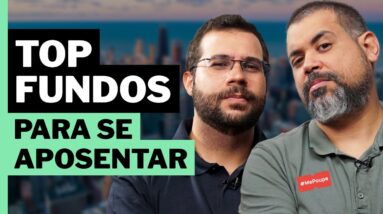 TOP FUNDOS IMOBILIÁRIOS PARA VIVER DE RENDA E SE APOSENTAR!