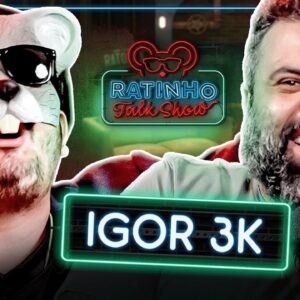 IGOR3K - RATINHO TALK SHOW 3.0 #01