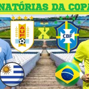 Uruguai x Brasil | Eliminatórias para Copa do Mundo | Tudo sobre essa Partida Decisiva