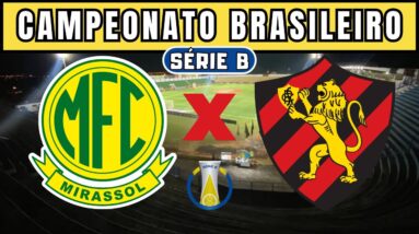 Mirassol x Sport | Informações Detalhadas do Confronto | Campeonato Brasileiro Série B