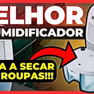 ESSE É MELHOR DESUMIDIFICADOR DE AR COM O MELHOR CUSTO BENEFÍCIO QUE VOCÊ PODERIA TER