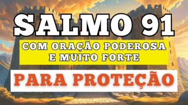 DESCUBRA A PODEROSA ORAÇÃO DE PROTEÇÃO DIVINA PARA SUA VIDA!